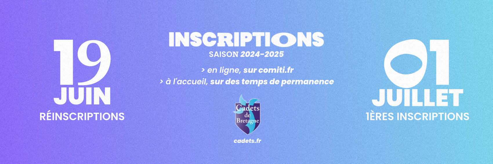 Saison 2024-2025 : agenda des inscriptions